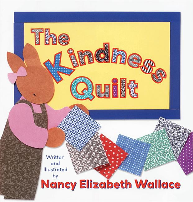 The Kindness Quilt, (Hardcover)