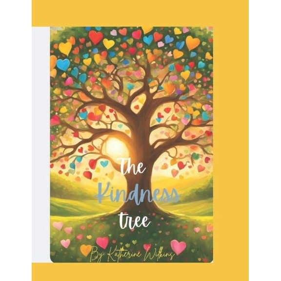 The Kindness Tree: Being Kind, (Paperback)