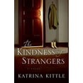 thumbnail image 1 of Pre-Owned The Kindness of Strangers: A Novel (Hardcover) 0060564741 9780060564742, 1 of 1