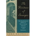 thumbnail image 1 of The Kindness of Strangers : The Abandonment of Children in Western Europe from Late Antiquity to the Renaissance (Paperback), 1 of 1