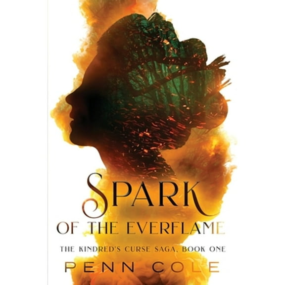 Pre-Owned Spark of the Everflame (Paperback) by Penn Cole