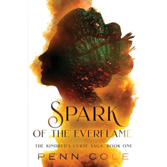 Pre-Owned The Kindred's Curse Saga Spark of the Everflame, Book ONE, (Paperback)