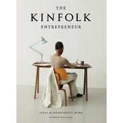 The Kinfolk Entrepreneur - Hardcover