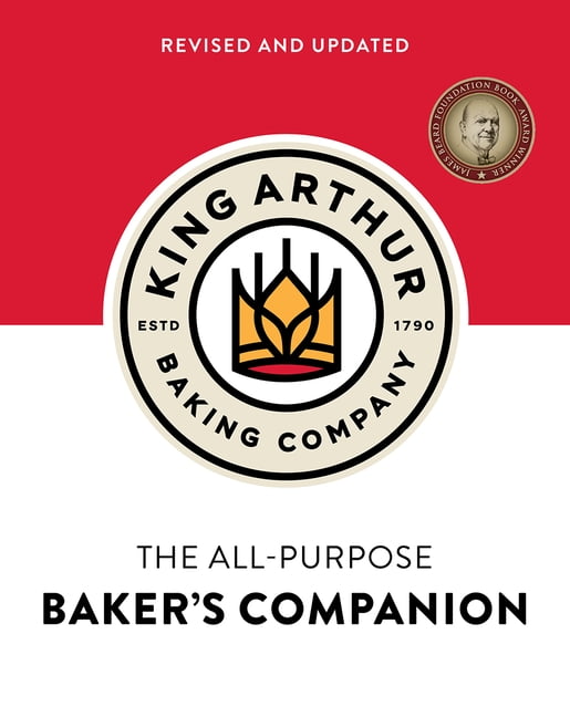 The King Arthur Baking Company's All-Purpose Baker's Companion, (Hardcover)