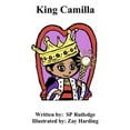 thumbnail image 1 of The King Camilla: King Camilla (Paperback), 1 of 1