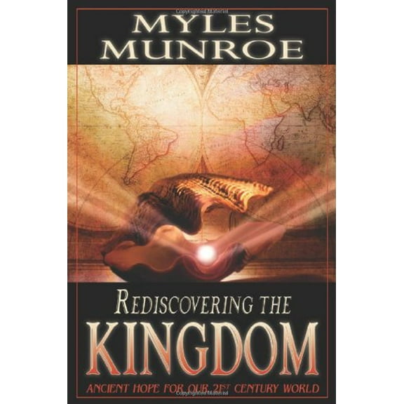 Pre-Owned Rediscovering the Kingdom: Ancient Hope for Our 21st Century World (Hardcover) 0768422175 9780768422177