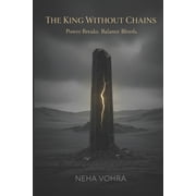 The Crown of Shadowbound The King Without Chains Power Breaks. Balance Bleeds., Book 2, Paperback