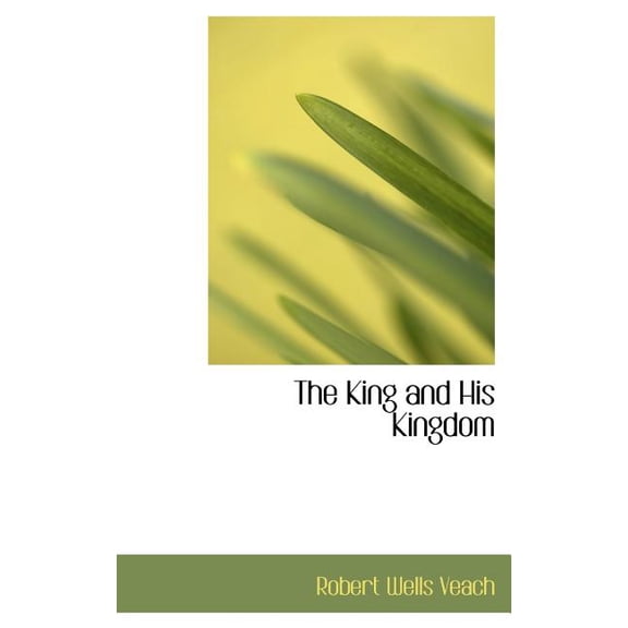 The King and His Kingdom (Hardcover)