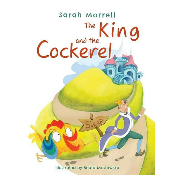 The King and the Cockerel, (Paperback)