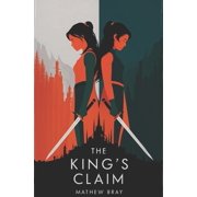 The Kings Claim The Kings Claim, Book 1, Paperback