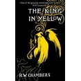 thumbnail image 1 of The King in Yellow, Deluxe Edition: An Early Classic of the Weird Fiction Genre, (Hardcover), 1 of 1