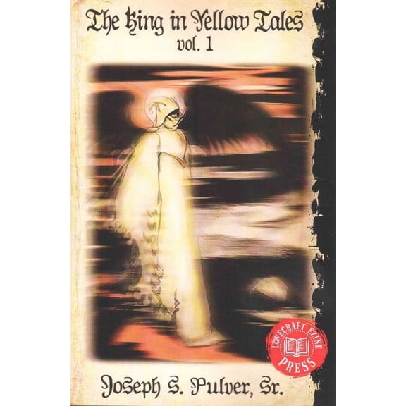 The King in Yellow Tales: The King in Yellow Tales (Paperback)