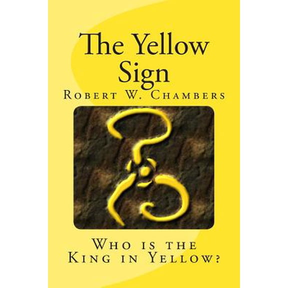 The King in Yellow: The Yellow Sign (Paperback)