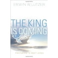 thumbnail image 1 of Pre-Owned The King is Coming: Preparing to Meet Jesus (Paperback) 0802403174 9780802403179, 1 of 1