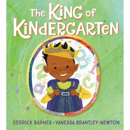 Pre-Owned The King of Kindergarten (Hardcover) 1524740748 9781524740740
