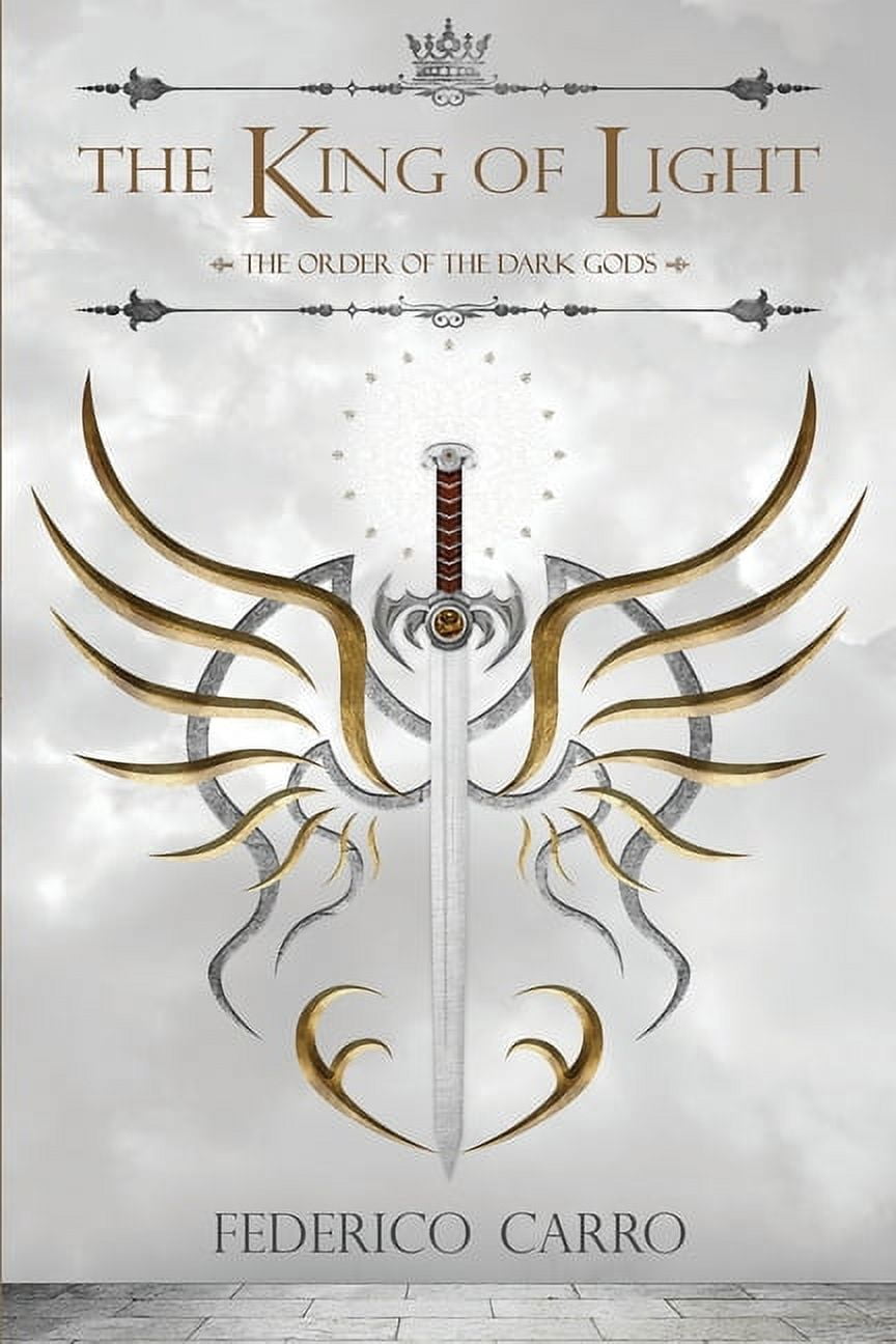 The King of Light : The Order of the Dark Gods (Paperback)