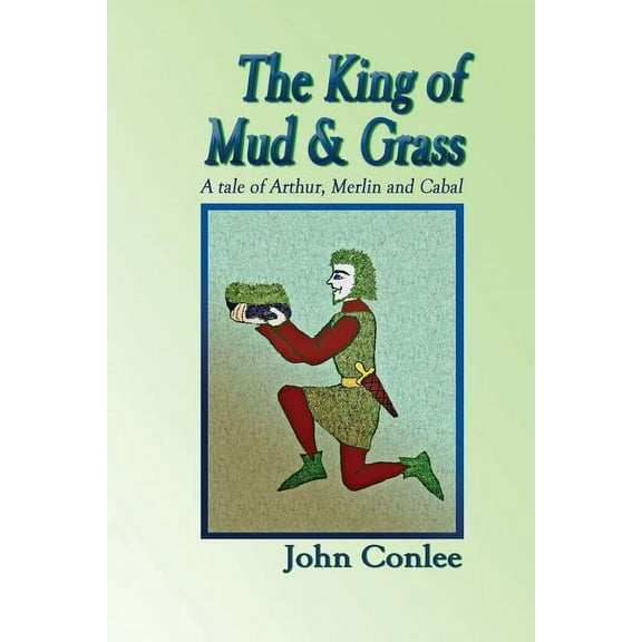 The King of Mud & Grass (Paperback)
