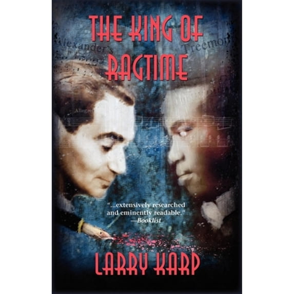 Pre-Owned The King of Ragtime (Hardcover) by Larry Karp