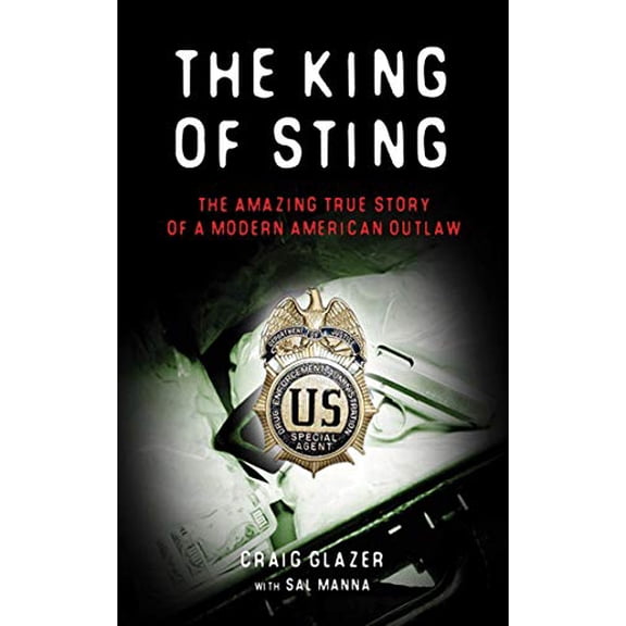 Pre-Owned The King of Sting : Amazing True Story a Modern American Outlaw (Hardcover)