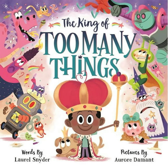 The King of Too Many Things (Hardcover)