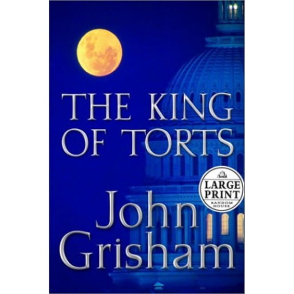 Pre-Owned The King of Torts (Hardcover) 0375431969 9780375431968