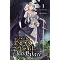 thumbnail image 1 of The King of the Dead at the Dark Palace The King of the Dead at the Dark Palace, Vol. 1 (Light Novel): Volume 1, Book 1, (Paperback), 1 of 1