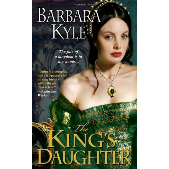 Pre-Owned The King's Daughter (Mass Market Paperback) 0758250967 9780758250964