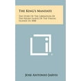 thumbnail image 1 of The King's Mandate: The Story of the Liberation of the Negro Slaves of the Virgin Islands in 1848, (Hardcover), 1 of 1