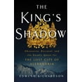 thumbnail image 1 of The King's Shadow, (Hardcover), 1 of 1