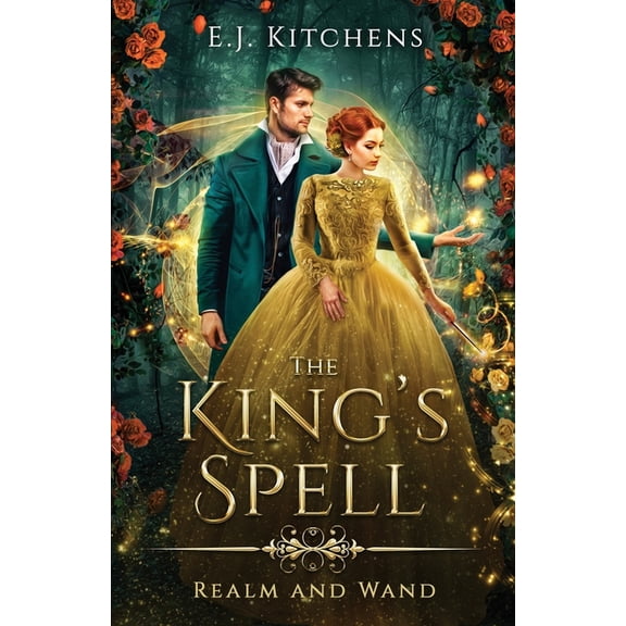 Realm and Wand The King's Spell, Book 1, (Paperback)