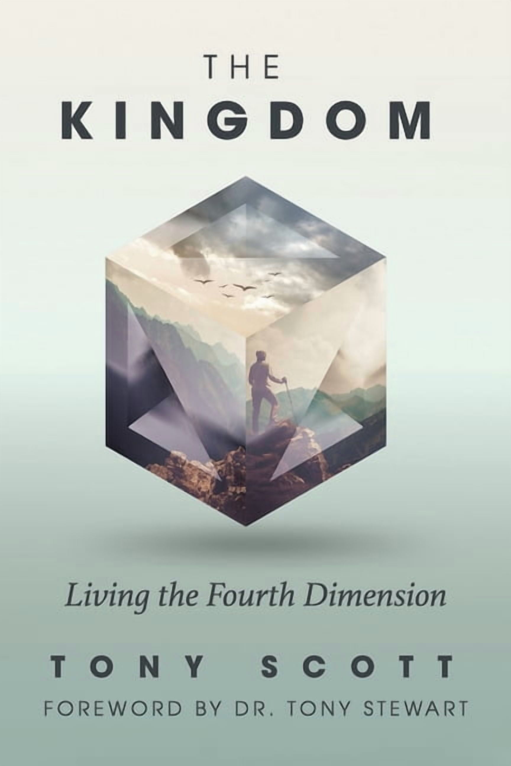 The Kingdom: Living the Fourth Dimension, (Paperback)