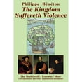 thumbnail image 1 of Pre-Owned The Kingdom Suffereth Violence: The Machiavelli/Erasmus/More Correspondence and Other (Hardcover 9781587314155) by Philippe B√©n√©ton, Paul Archambault, 1 of 1