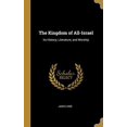 thumbnail image 1 of The Kingdom of All-Israel: Its History, Literature, and Worship Hardcover 101020033X 9781010200338 James Sime, 1 of 1