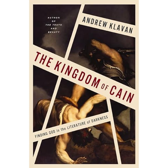Pre-Owned The Kingdom of Cain: Finding God in the Literature of Darkness, 9780310368342, 0310368340, Hardcover,
