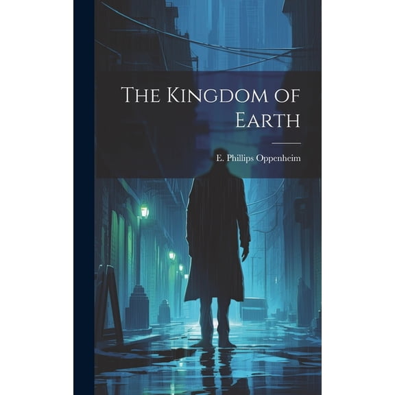 The Kingdom of Earth (Hardcover)