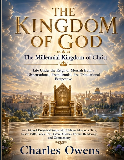 The Kingdom of God: The Millennial Kingdom of Christ, (Paperback)