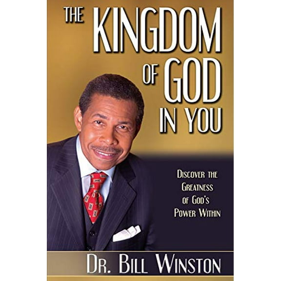 Pre-Owned The Kingdom of God in You: Discover the Greatness of God's Power Within (Paperback) 1606830325 9781606830321