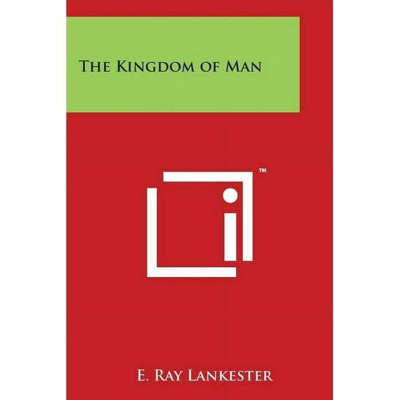 The Kingdom of Man (Paperback)