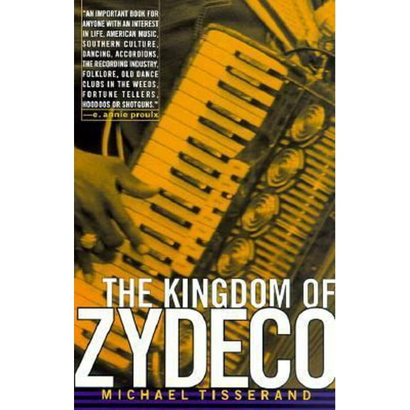 Pre-Owned The Kingdom of Zydeco (Paperback) 0380732386 9780380732388