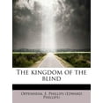thumbnail image 1 of The Kingdom of the Blind (Paperback), 1 of 1