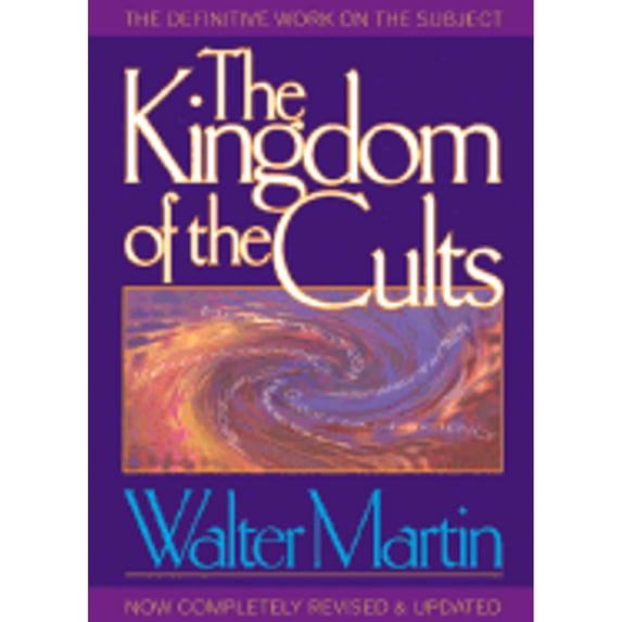 Pre-Owned The Kingdom of the Cults (Paperback) by Walter Martin