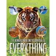 Kingfisher Encyclopedias Kingfisher Encyclopedia of Everything Paperback
