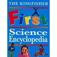 thumbnail image 1 of Pre-Owned The Kingfisher First Science Encyclopedia (Hardcover) 0753450895 9780753450895, 1 of 1