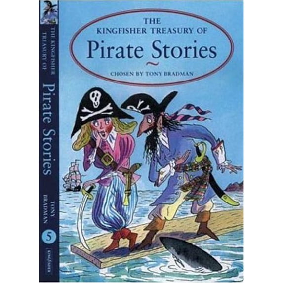 Pre-Owned The Kingfisher Treasury of Pirate Stories (The Kingfisher Treasury of Stories) (Paperback) 0753451905 9780753451908