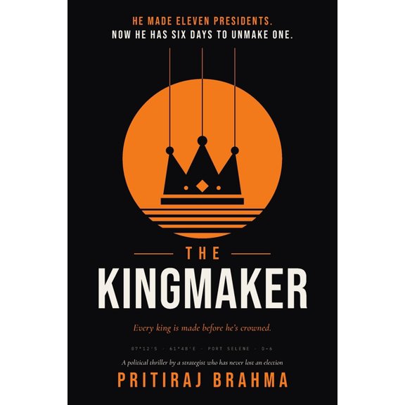 The Kingmaker: Political Thriller, (Paperback)