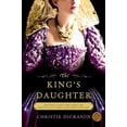 thumbnail image 1 of Pre-Owned The King's Daughter, (Paperback), 1 of 1