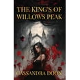 thumbnail image 1 of The Kings of Willows Peak, (Paperback), 1 of 1