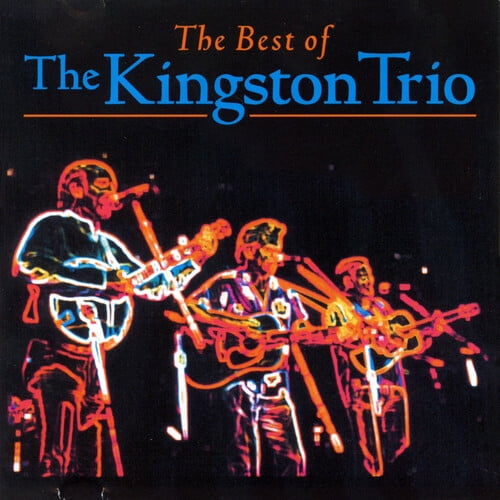 The Kingston Trio - The Best Of The Kingston Trio - Music & Performance - CD