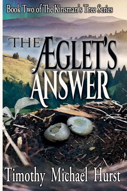 The Kinsman's Tree The Ãglet's Answer, Book 2, (Paperback)