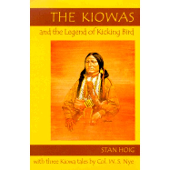 Pre-Owned The Kiowas and the Legend of Kicking Bird (Hardcover) 0870815644 9780870815645